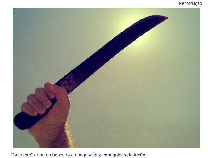'Caloteiro' arma emboscada e atinge vítima com golpes de facão