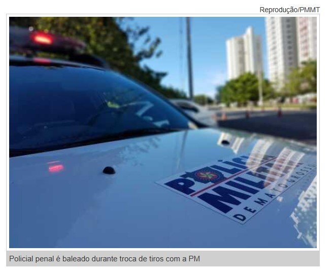 Policial penal é baleado em confronto com a PM