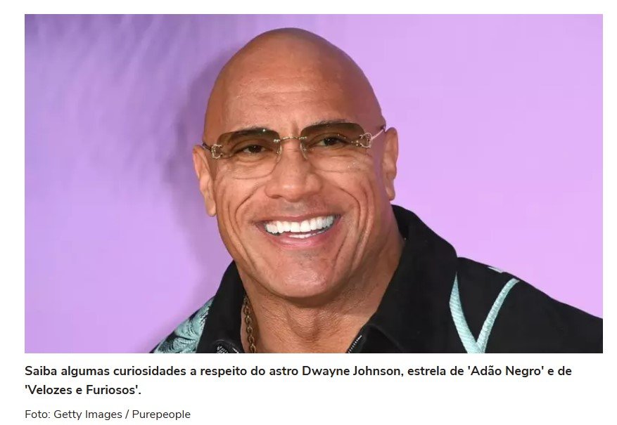 'Minha vida foi incrivelmente complicada': Dwayne Johnson, o 'The Rock' e estrela de 'Adão Negro', já foi preso 8 vezes e viveu como sem teto