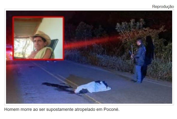Homem morre ao ser supostamente atropelado em Poconé