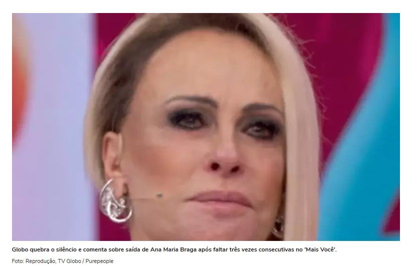 Globo quebra o silêncio e comenta sobre saída de Ana Maria Braga após faltar três vezes consecutivas no 'Mais Você'