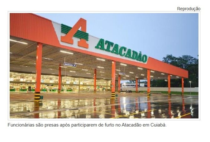 Funcionárias são presas após participarem de furto no Atacadão