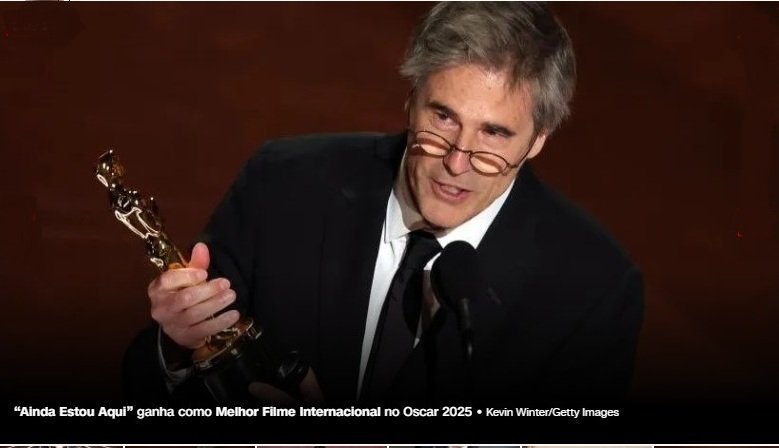 'Ainda Estou Aqui' ganha como Melhor Filme Internacional no Oscar 2025