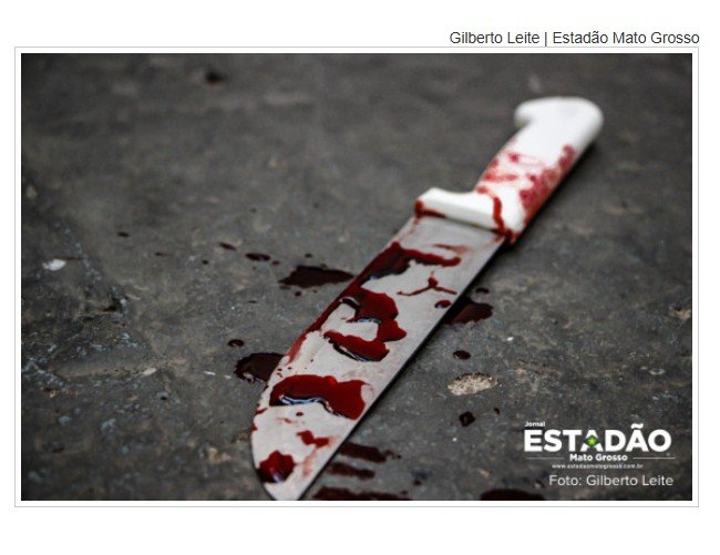 Homem tem vísceras arrancadas com golpes de faca por criminoso e morre em MT