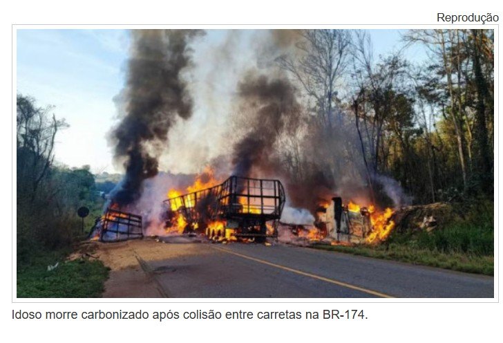 Idoso morre carbonizado após colisão entre carretas na BR-174