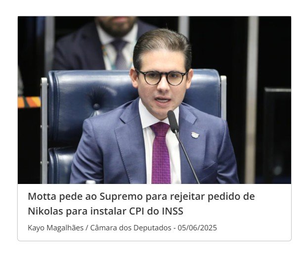 Motta pede ao Supremo para rejeitar pedido de Nikolas para instalar CPI do INSS
