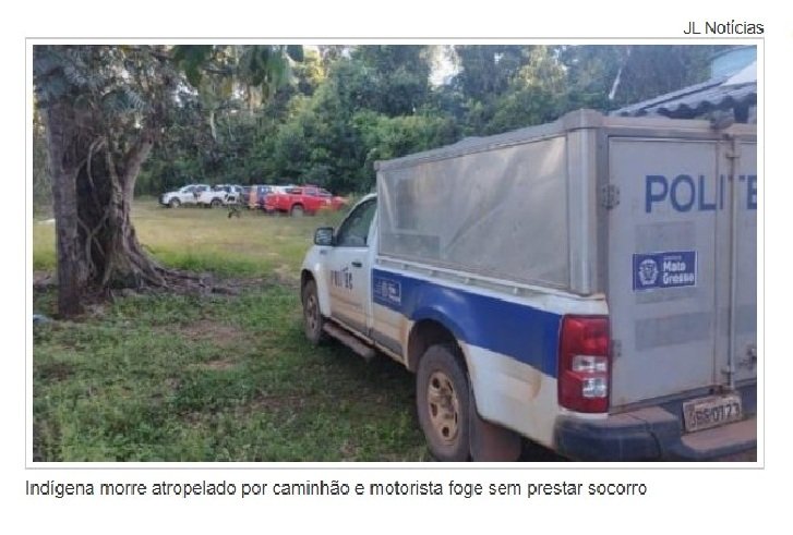 Indígena morre atropelado por caminhão e motorista foge sem prestar socorro
