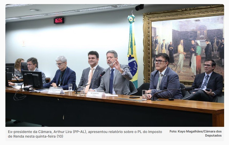 Lira amplia isenção parcial do IR para quem ganha até R$ 7.350 e mantém 10% para alta renda