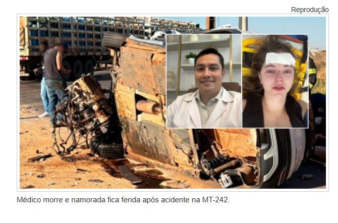 Médico morre e namorada fica ferida após acidente na MT-242
