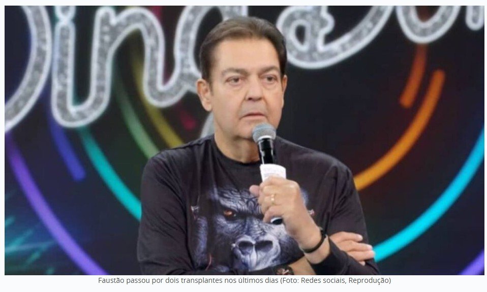 'Baixa chance de sobrevivência', afirma médico sobre quadro de saúde de Faustão