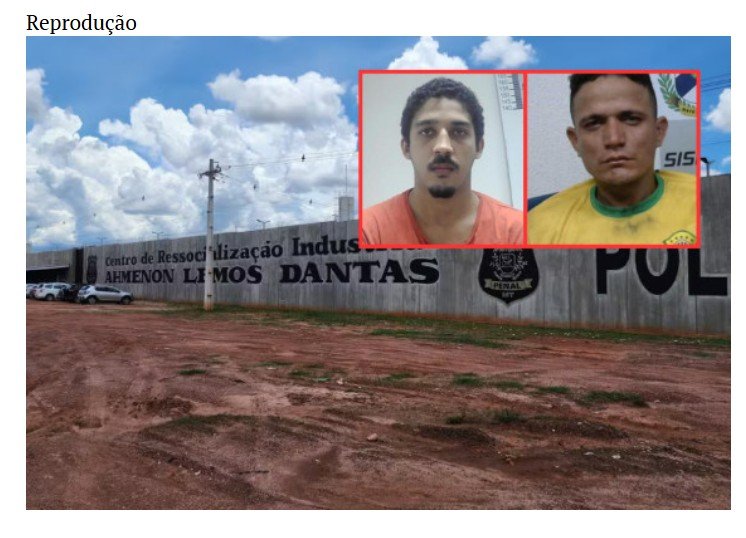 Fugitivos da penitenciária de Várzea Grande são recapturados em Rondônia