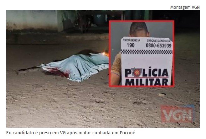 Ex-candidato é preso em VG após matar cunhada em Poconé