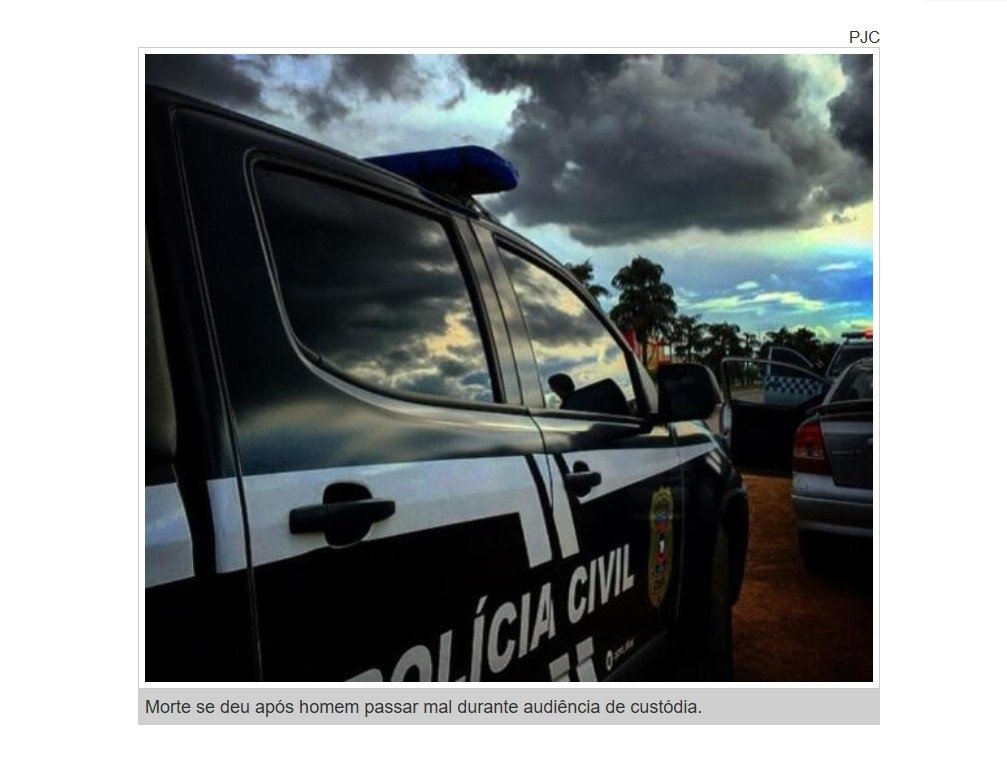 Nova Canaã: Homem morre durante audiência de custódia