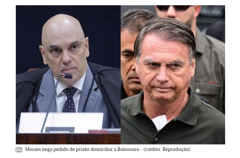 Moraes nega pedido de prisão domiciliar para Bolsonaro