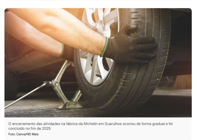 Gigante dos pneus com 8 mil funcionários encerra operações e demite centenas em fábrica