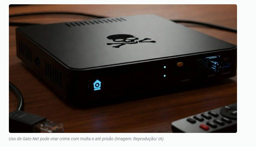 Fim do Gato Net: lei prevê multa pesada e até prisão para quem usa sinal pirata de TV