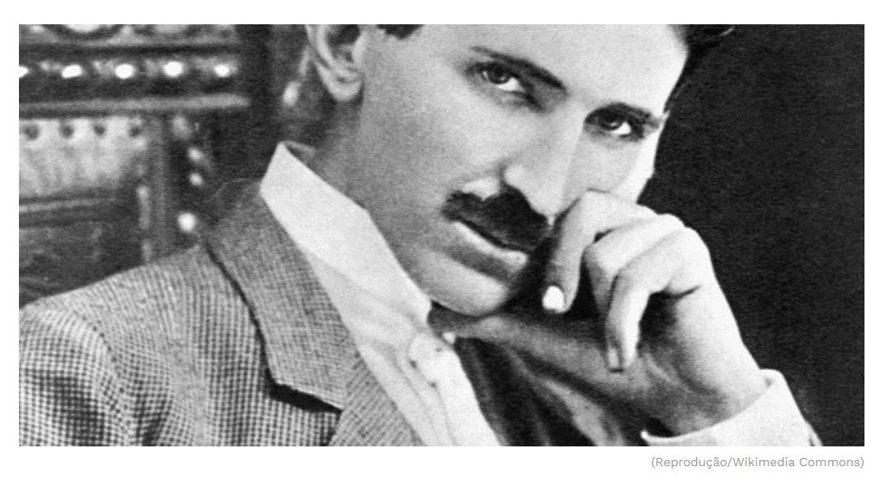 Há mais de 100 anos, Nikola Tesla previu o que aconteceria no mundo em 2026