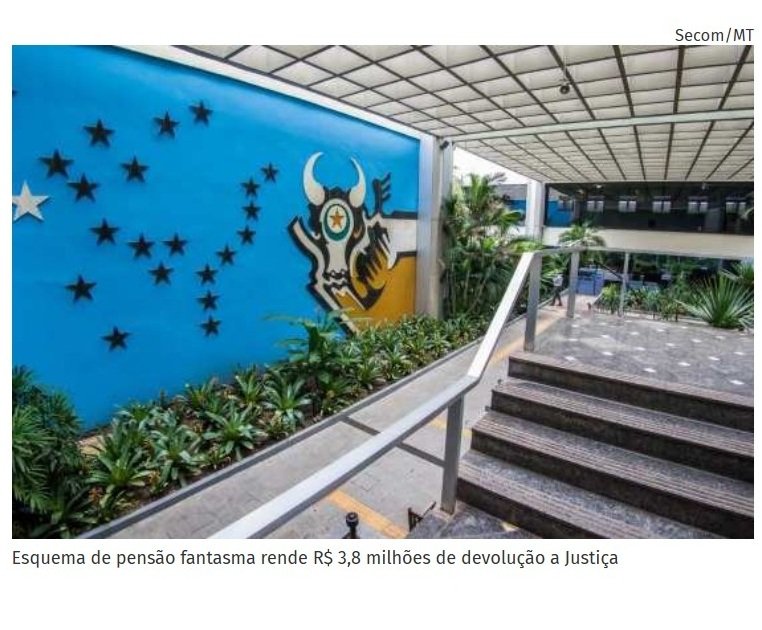 Ex-servidora e marido terão de devolver R$ 3,8 milhões por 'pensão fantasma' em MT