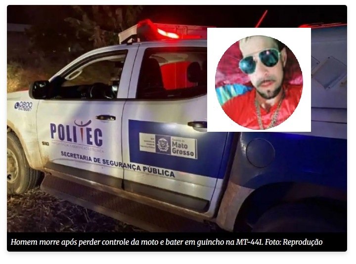 Homem morre após perder controle da moto e bater em guincho na MT-441