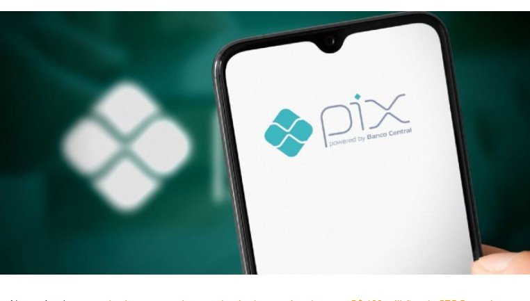BC anuncia novas mudanças no Pix após fraude de R$ 100 milhões no BTG