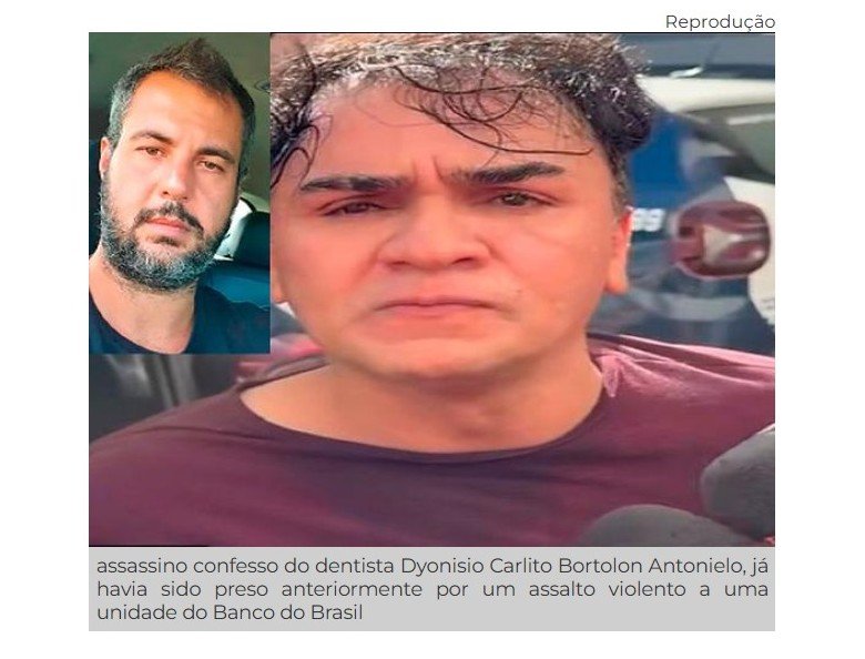 Assassino confesso de dentista em Sorriso já havia sido preso por assalto a banco