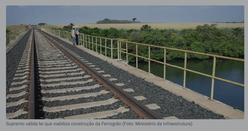 Ferrogrão: STF declara constitucionalidade de Lei que viabiliza construção da ferrovia que liga Sinop a Miritituba