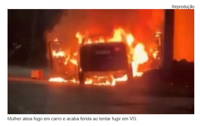 Mulher é presa após incendiar carro e ameaçar proprietário com faca