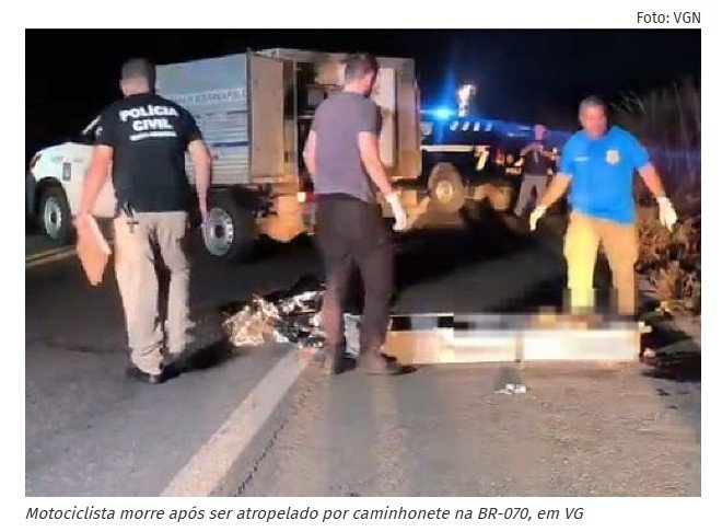 Motociclista morre após ser atropelado por caminhonete na BR-070