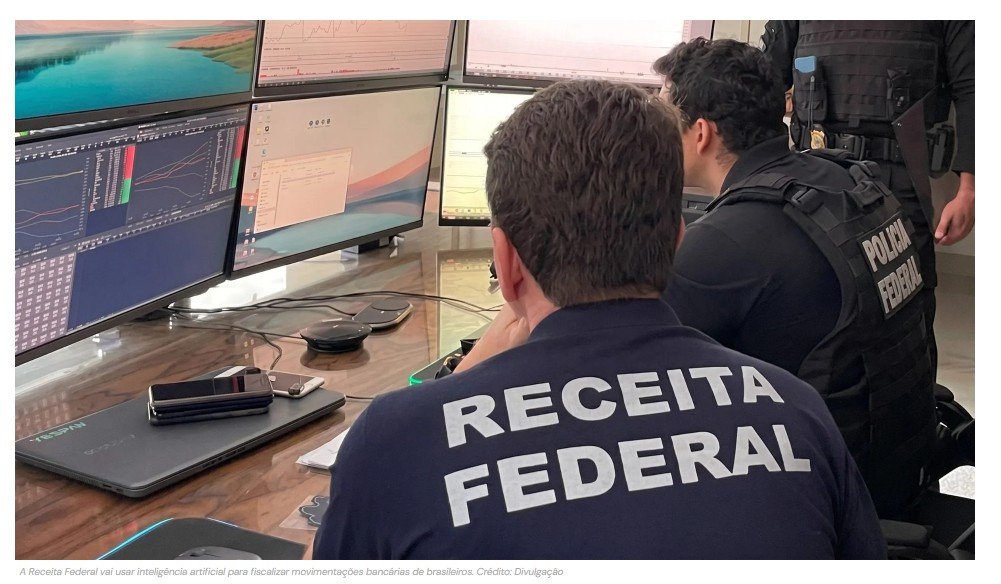 Receita Federal vai usar inteligência artificial para fiscalizar movimentações bancárias de brasileiros