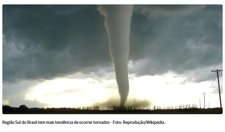 Fenômenos climáticos: por que o Sul do Brasil registra tantos tornados?