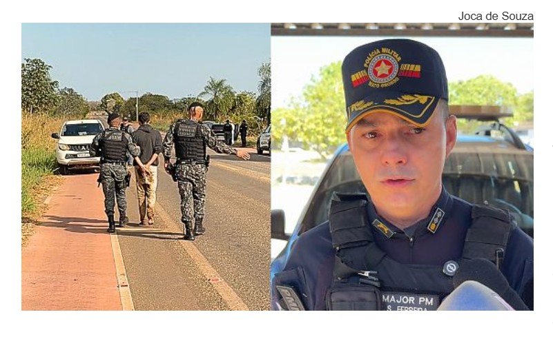 Major da PM detalha cerco na MT-343 e confirma que presos vieram de fora para cobrar dívida de R$ 2,8 mil