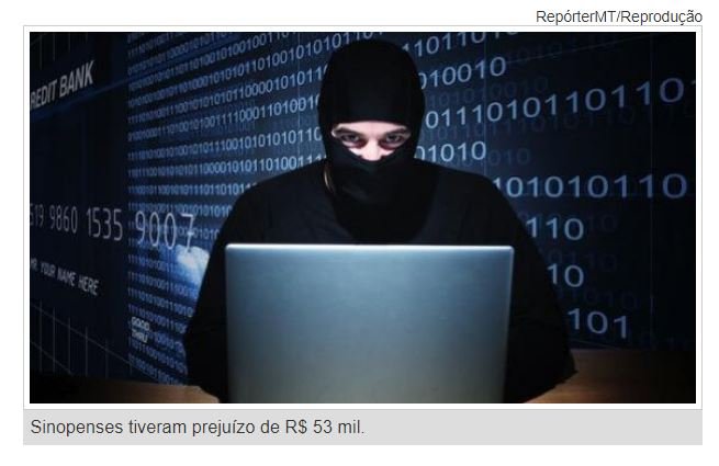 Mato-grossenses têm contas hackeadas e sofrem prejuízo de R$ 53 mil