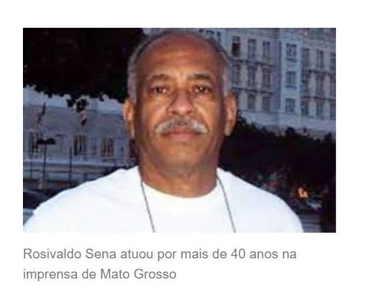 Jornalista morre após complicações causadas pela Covid em Cuiabá, aos 65 anos