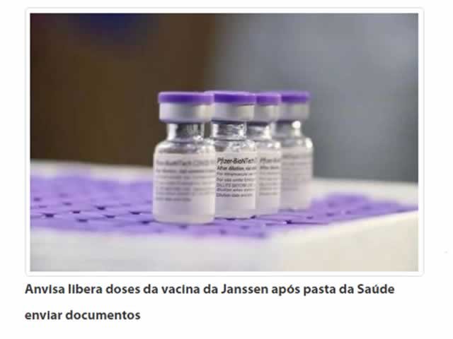 Anvisa libera doses da vacina da Janssen após pasta da Saúde enviar documentos