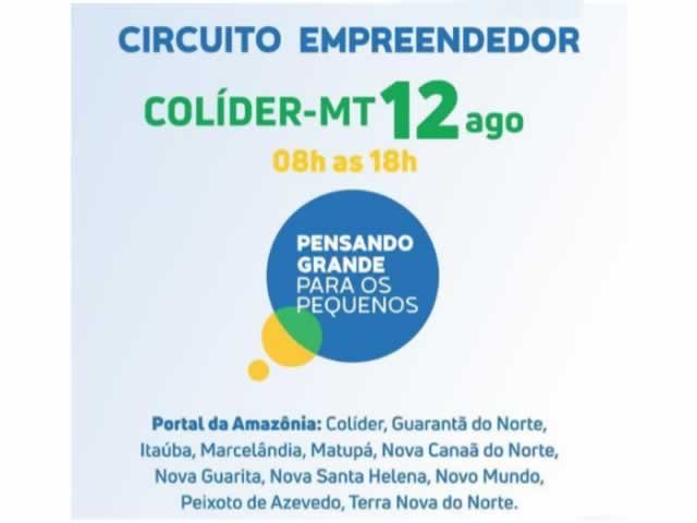 COLÍDER SEDIARÁ CIRCUITO EMPREENDEDOR; CONFIRA A PROGRAMAÇÃO