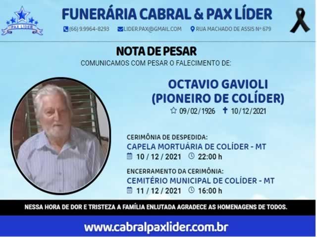 Colíder perde o grande Pioneiro Octavio Gavioli pai do Falecido ‘Penca’.