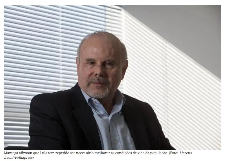 Mantega diz que Banco Central de Bolsonaro é melhor do que o de Lula