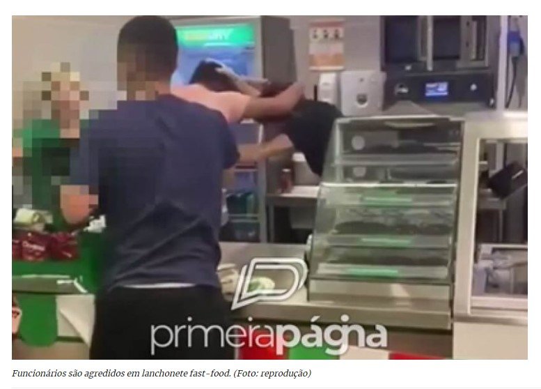 VÍDEO: suspeitos agridem funcionários em fast-food