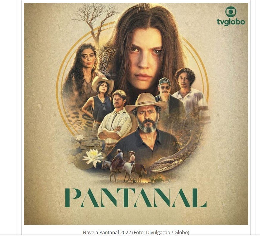 Covid em 'Pantanal': novela tem fim de gravação no Mato Grosso do Sul antecipado por casos no elenco