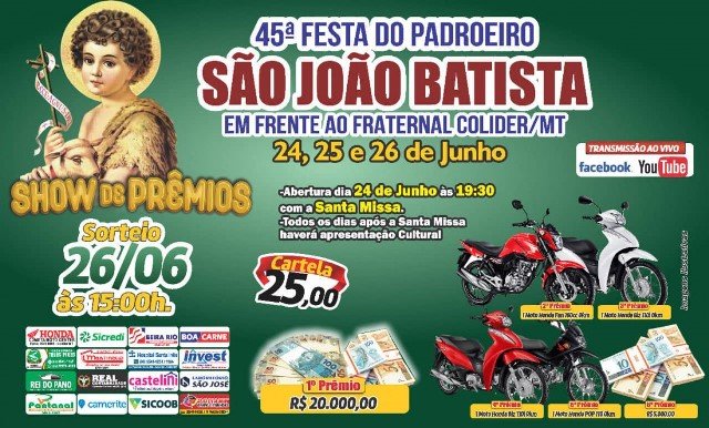 Confira a lista dos ganhadores do show de prêmios da festa do padroeiro São João Batista de Colíder.
