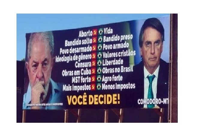Dono de outdoor que associa Lula a crimes tem 24h para retirá-lo