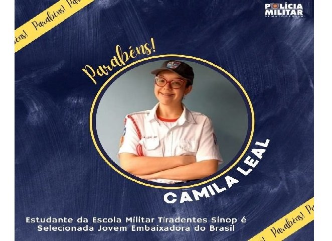 Estudante da Escola Militar Tiradentes Sinop é Selecionada Jovem Embaixadora do Brasil