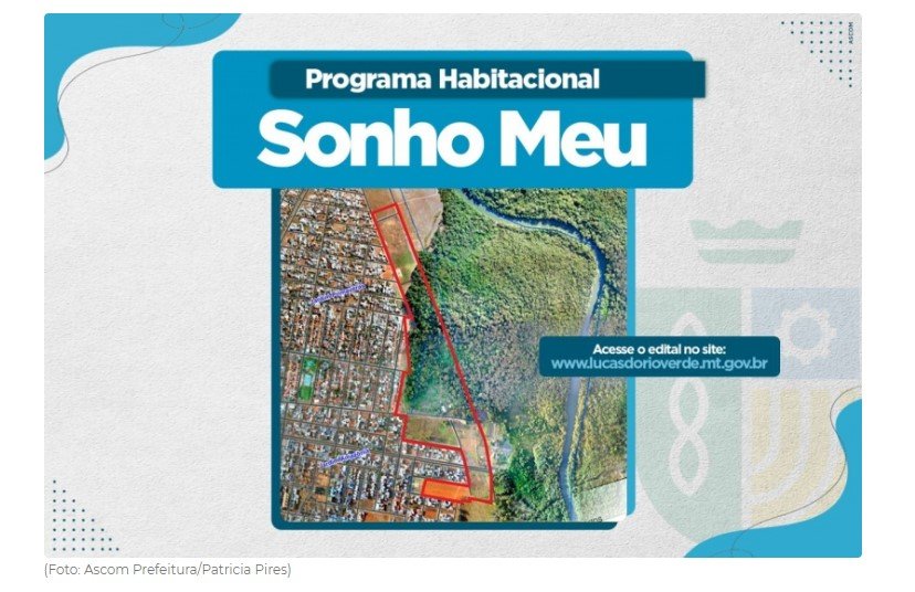 Prefeitura de Lucas do Rio Verde em MT abriu agendamento de inscrição para os lotes populares pela Internet.