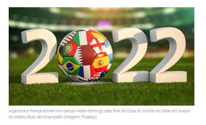 Copa do Mundo: Argentina e França disputam inédito sonho do tri
