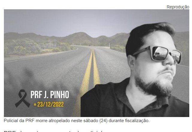 Policial da PRF morre atropelado na véspera do Natal durante fiscalização