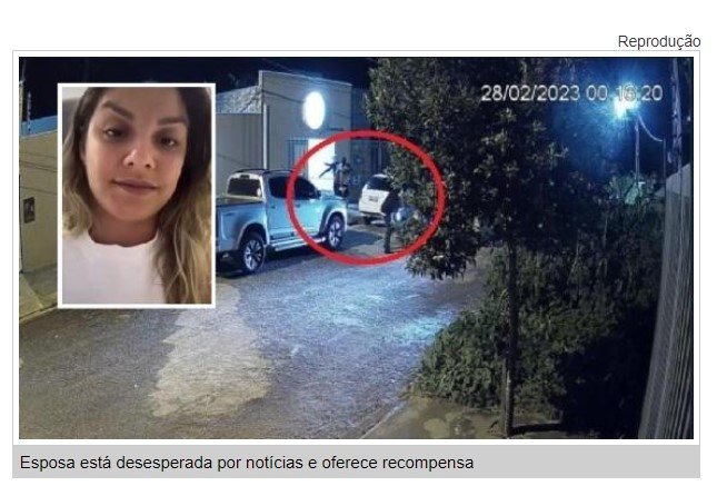 Esposa de homem sequestrado por encapuzados se desespera e oferece recompensa
