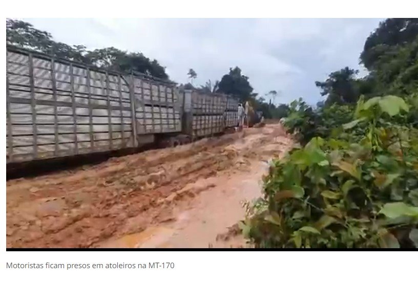 Atoleiros na MT-170 atrasam viagens de motoristas entre Castanheira e Colniza