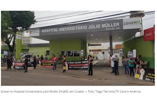 Funcionários do Hospital Júlio Müller em Cuiabá entram em greve por jornada flexibilizada: 'Trabalhadores não são máquinas'