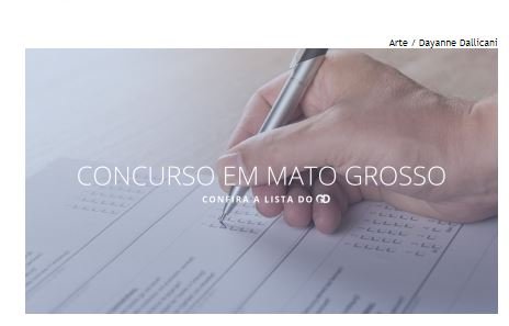 10 concursos em Mato Grosso têm salários de até R$ 17 mil