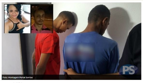 Polícia prende três homens suspeitos da morte de casal em Sorriso